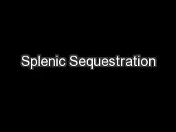 Splenic Sequestration