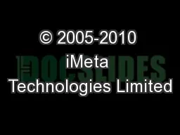 © 2005-2010 iMeta Technologies Limited