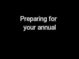 Preparing for your annual