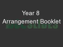 Year 8 Arrangement Booklet