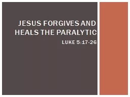 Jesus Forgives and Heals the Paralytic