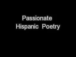 Passionate Hispanic  Poetry