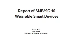 Report of SMB/SG 10