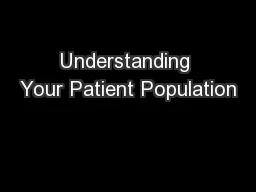Understanding Your Patient Population