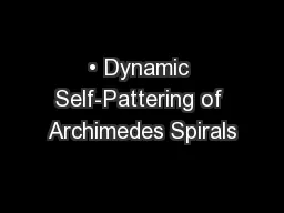 • Dynamic Self-Pattering of Archimedes Spirals