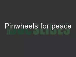Pinwheels for peace