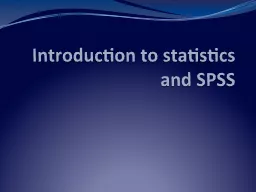 Introduction to statistics and SPSS