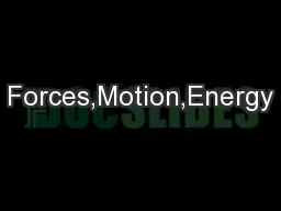 Forces,Motion,Energy