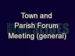 Town and Parish Forum Meeting (general)