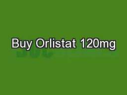 Buy Orlistat 120mg