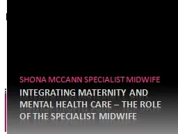 Integrating maternity and mental health care – the role o