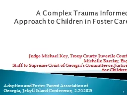 A  Complex Trauma Informed Approach to Children in Foster