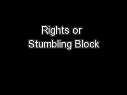 Rights or Stumbling Block