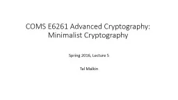 COMS E6261 Advanced Cryptography: