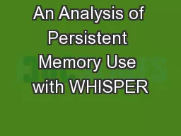 An Analysis of Persistent Memory Use with WHISPER