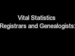 Vital Statistics Registrars and Genealogists: