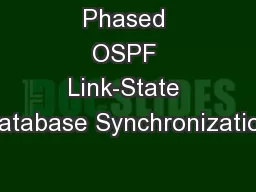 Phased OSPF Link-State Database Synchronization
