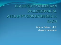 LEADERSHIP ROLES and PHILOSOPHICAL ASSUMPTIONS EMBEDED in E