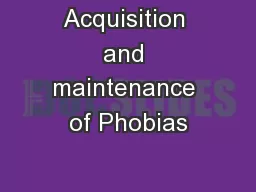Acquisition and maintenance of Phobias