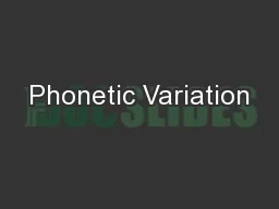 Phonetic Variation