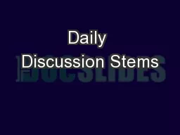 Daily Discussion Stems