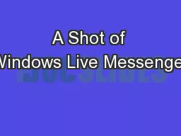 A Shot of Windows Live Messenger