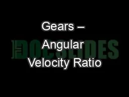 Gears – Angular Velocity Ratio