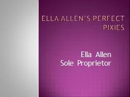 Ella Allen’s Perfect