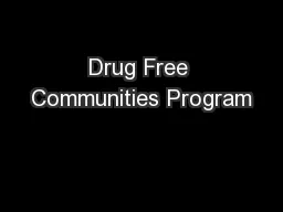 Drug Free Communities Program