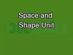 Space and Shape Unit