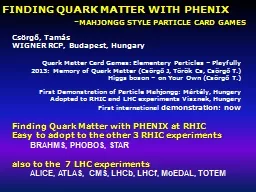 FINDING QUARK MATTER WITH PHENIX