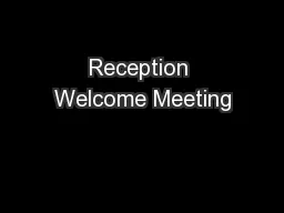 Reception Welcome Meeting