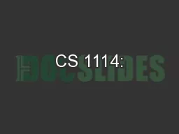 CS 1114: