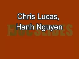 Chris Lucas, Hanh Nguyen