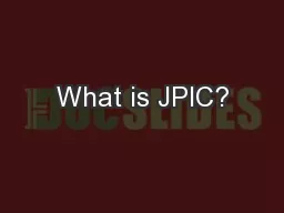What is JPIC?