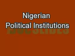 Nigerian Political Institutions