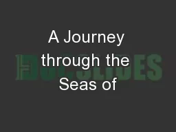 A Journey through the Seas of