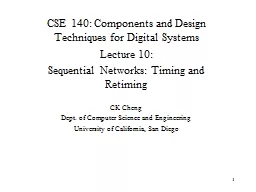 CSE 140: Components and Design Techniques for Digital Syste