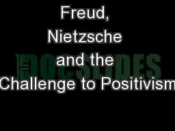 Freud, Nietzsche and the Challenge to Positivism