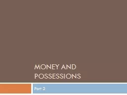 Money and Possessions