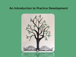 An Introduction to Practice Development