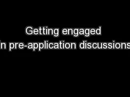 Getting engaged in pre-application discussions