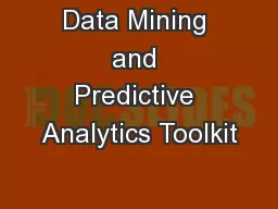 Data Mining and Predictive Analytics Toolkit