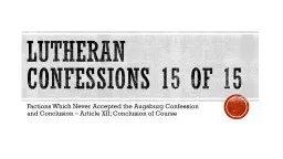 Lutheran confessions 14 & 15 of 15