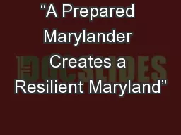 “A Prepared Marylander Creates a Resilient Maryland”
