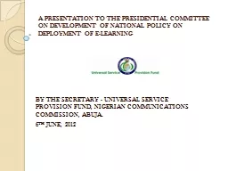 A PRESENTATION TO THE PRESIDENTIAL COMMITTEE      ON DEVELO