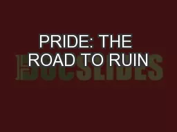 PRIDE: THE ROAD TO RUIN