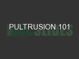 PULTRUSION 101