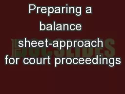 Preparing a balance sheet-approach for court proceedings