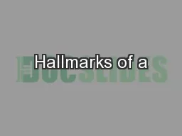Hallmarks of a